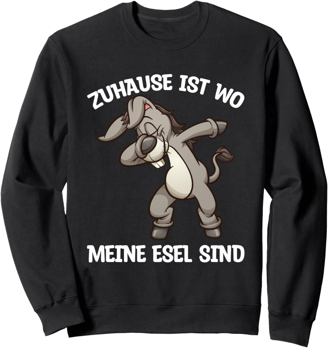 Zuhause Ist Wo Meine Esel Sind Bauer Landwirt Bauernhof Sweatshirt