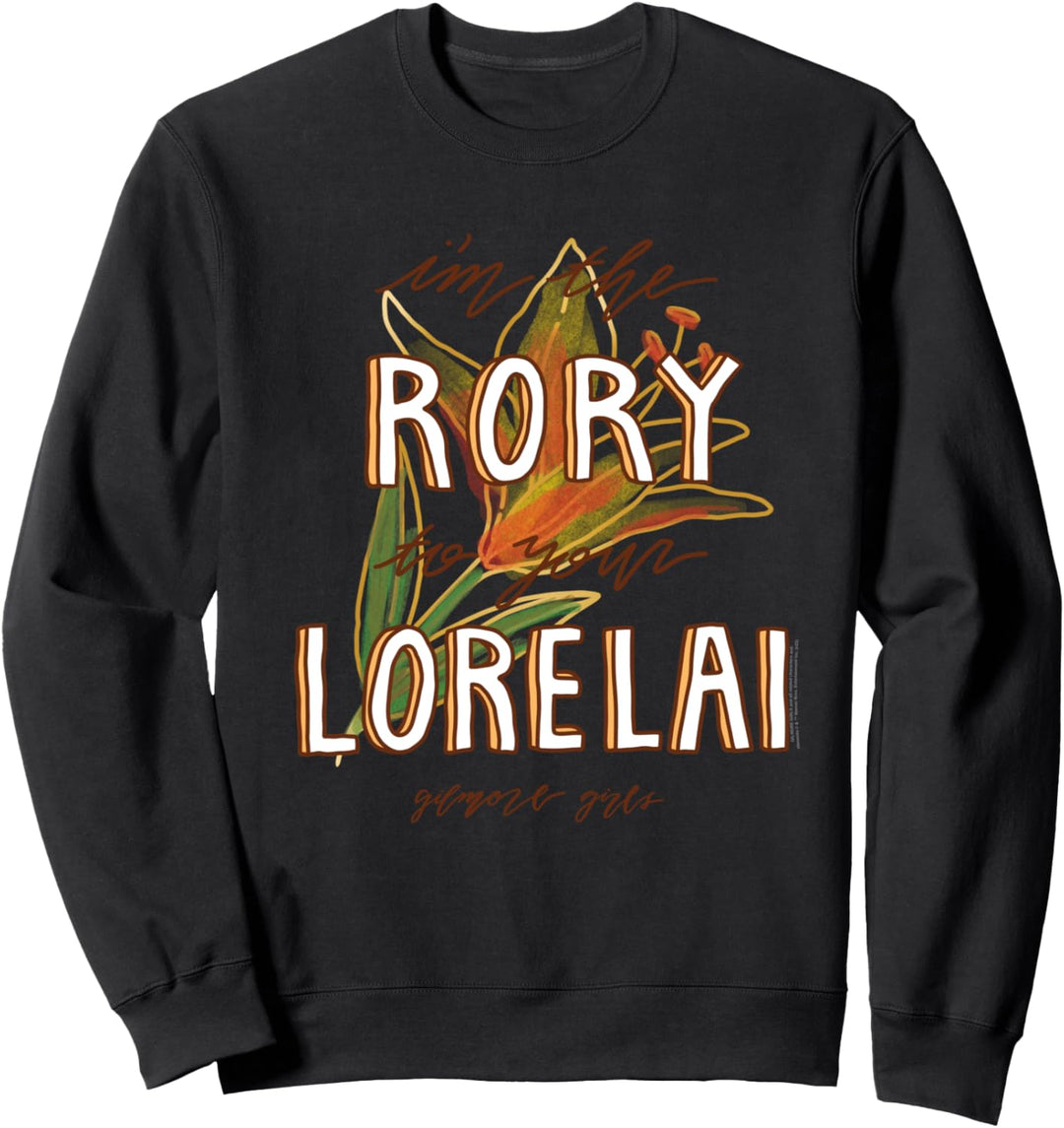 Gilmore Girls I'm The Rory To Your Lorelai Sweatshirt