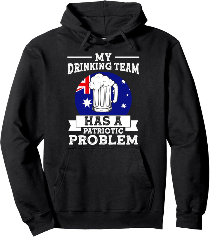 Mein Trinkmannschaft hat ein Problem Australien Pullover Hoodie