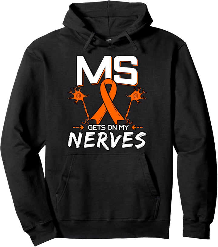 MS Gets On My Nerves Multiple Sklerose Bewusstsein Pullover Hoodie