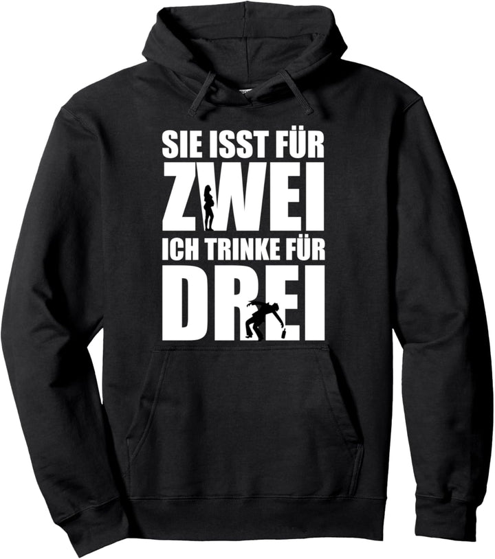 Sie isst für Zwei Ich Trink für Drei Bester Dad der Welt Pullover Hoodie