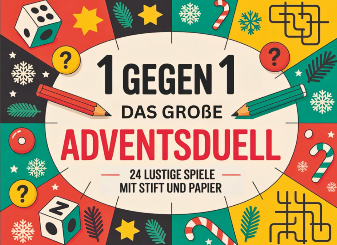 1 gegen 1 – Das grosse Adventsduell für Zwei: 24 lustige Spiele mit Stift und Papier | Der interakti