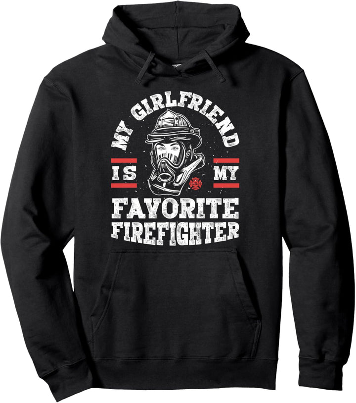 My Girlfriend Is My Favorite Firefighter Men Firefighting Pullover Hoodie