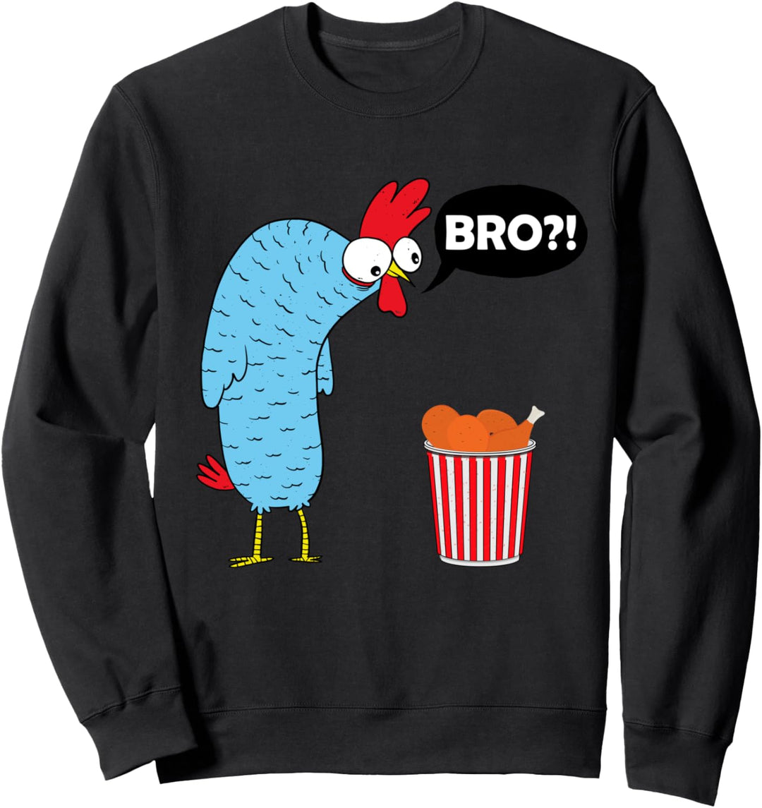 Huhn Bro? Lustiges Hühner Bauernhof Landwirt Sweatshirt