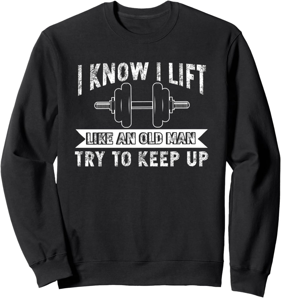 Gewichtheben wie Old Man Bodybuilding Langhantel Workout Sweatshirt