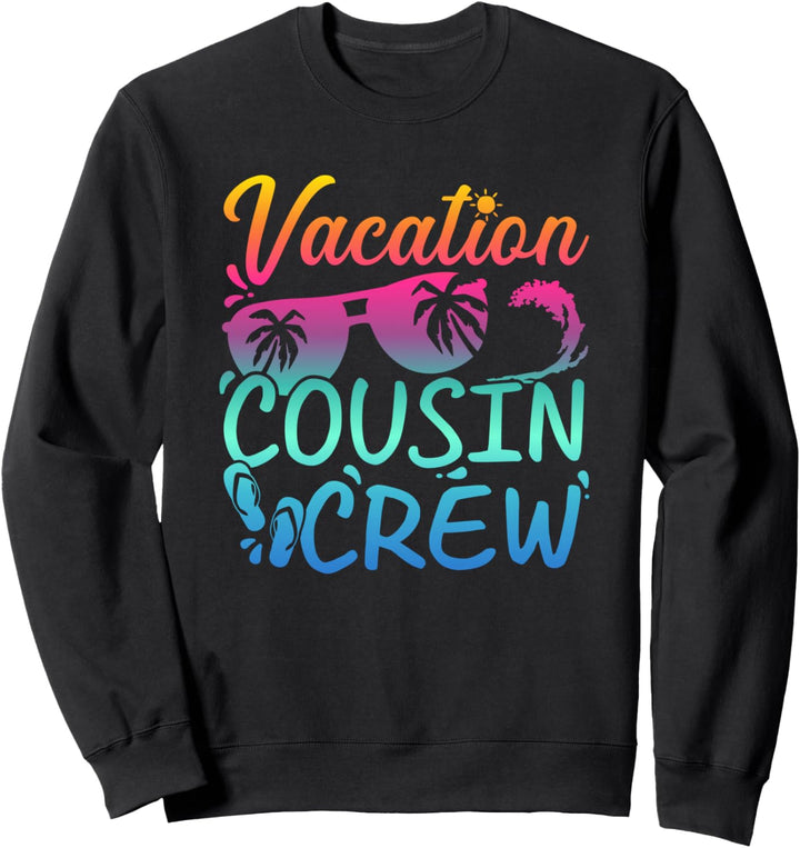 Vacation Cousin Crew Beach Sonnenbrille Sweatshirt