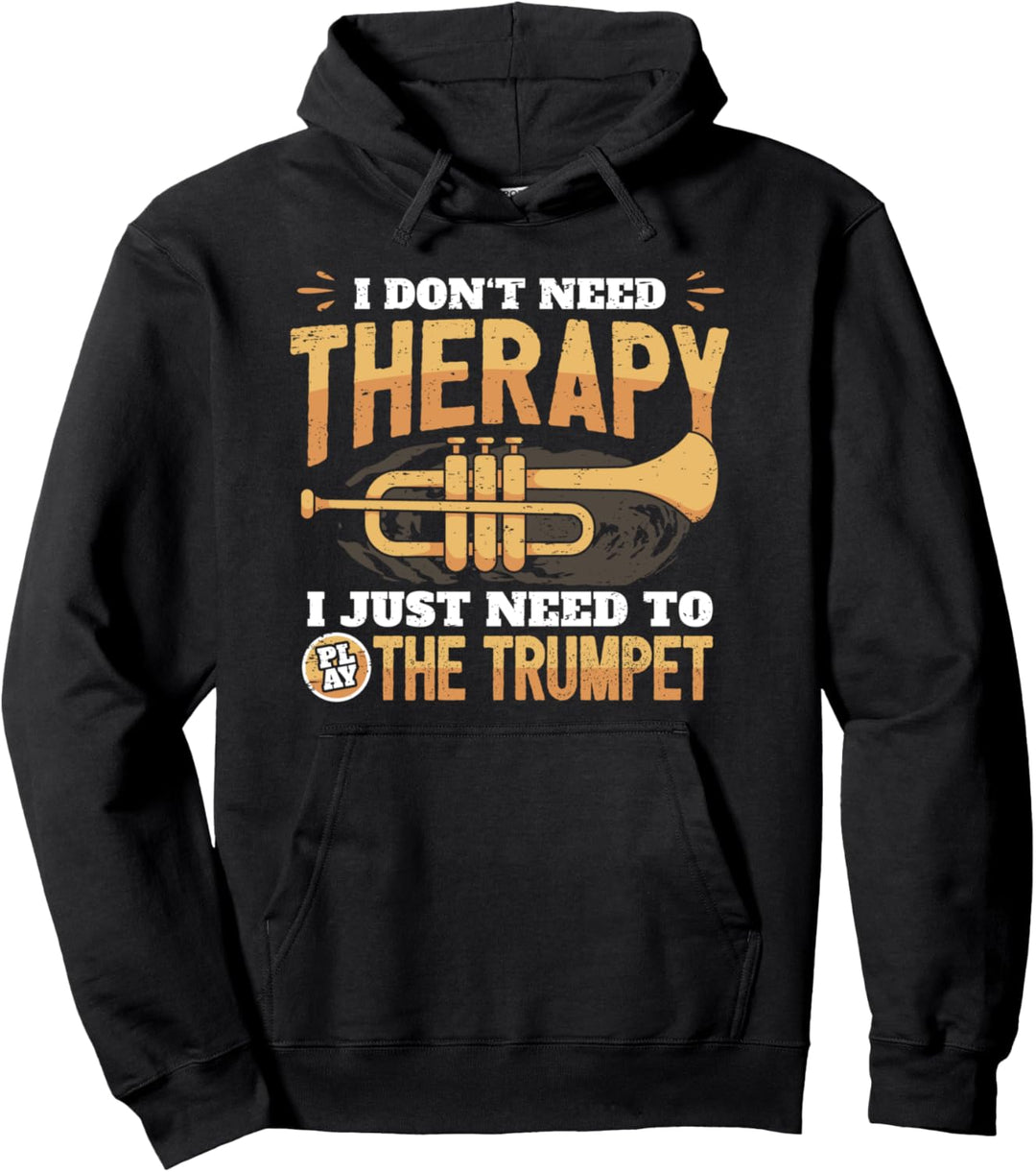 Lustiger Trompeter Spruch Trompeten-Spieler I Keine Therapie Pullover Hoodie