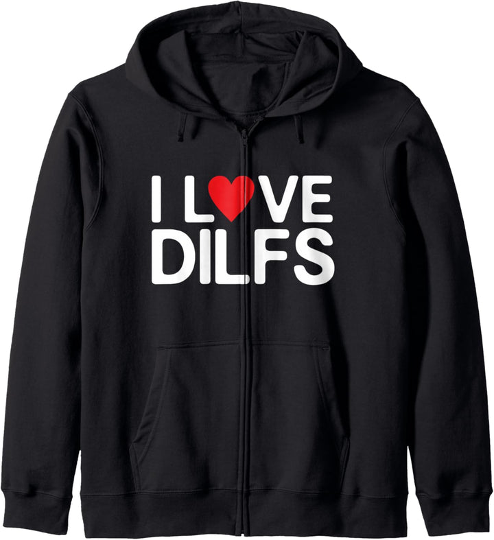 I Love DILFs Red Heart Funny Dad Mom Gag Humor Gift Men Joke Kapuzenjacke