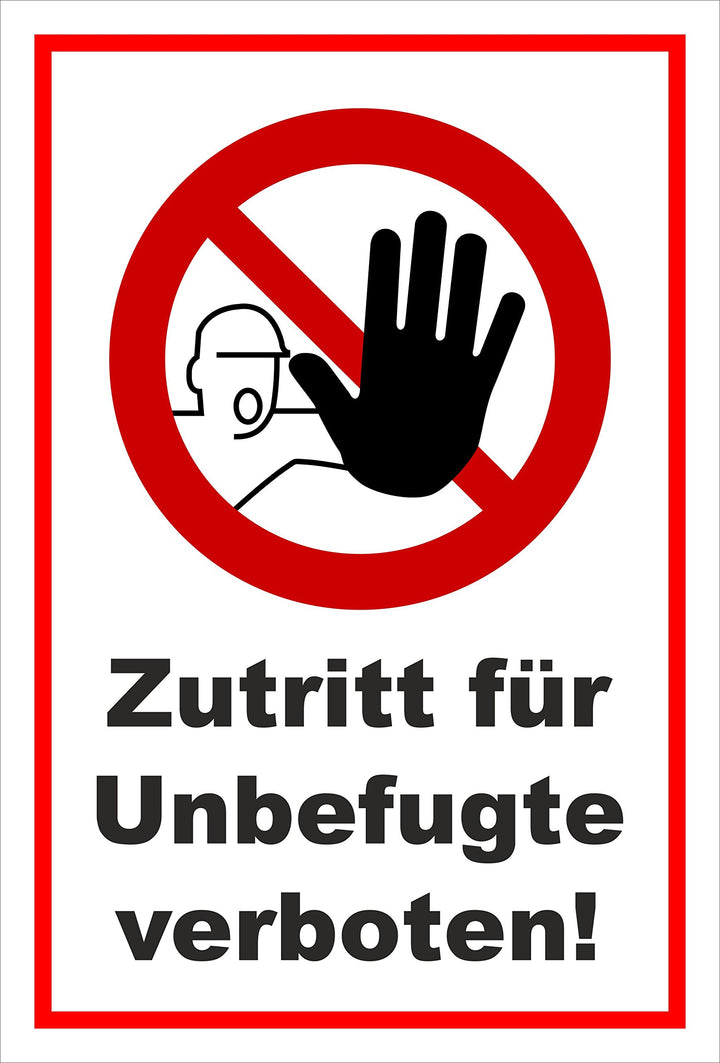 Melis Folienwerkstatt Schild - Zutritt verboten - 60x40cm - 3mm Aluverbund – S00355-003-B 20 VAR 60x