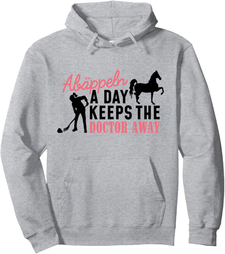 Pferde mit Spruch abäppeln a day Pferd Stall Sauber Reiterin Pullover Hoodie
