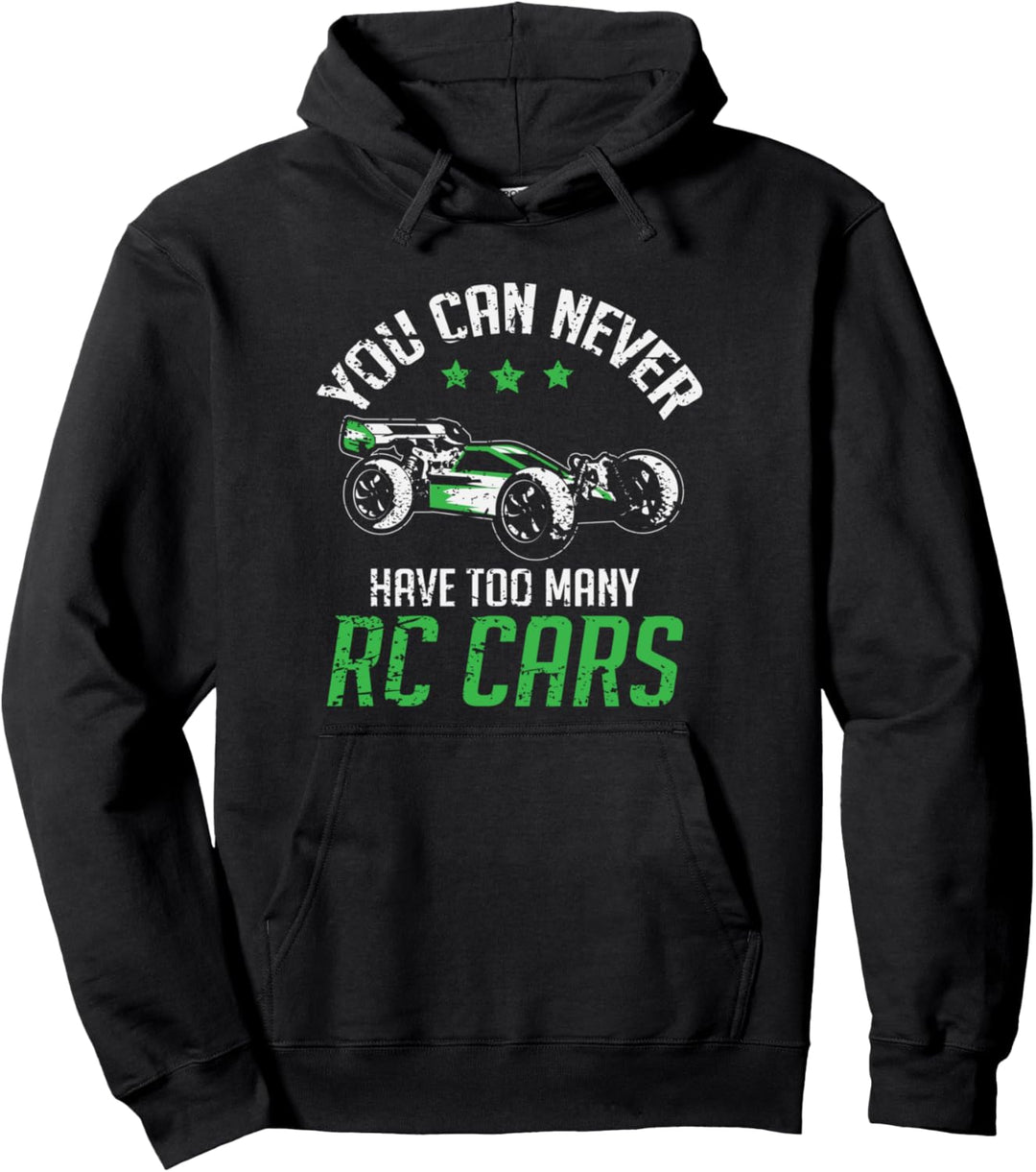 Ferngesteuertes ferngesteuertes Auto, das Sie nie zu viele RC Autos haben können. Pullover Hoodie