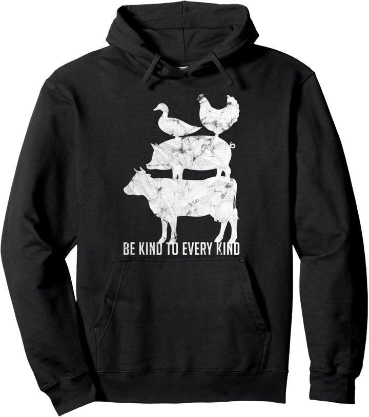 Veganer Vegetarier - Be Kind To Every Kind Geschenk Pullover Hoodie