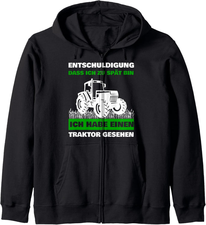 Landwirtschaft Traktorfahrer Ich habe einen Traktor gesehen Kapuzenjacke