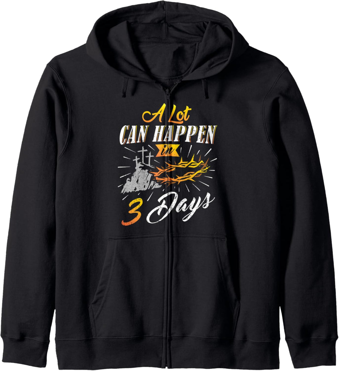 Fun A Lot Can Happen In 3 Tagen Christliches Ostergeschenk Kapuzenjacke