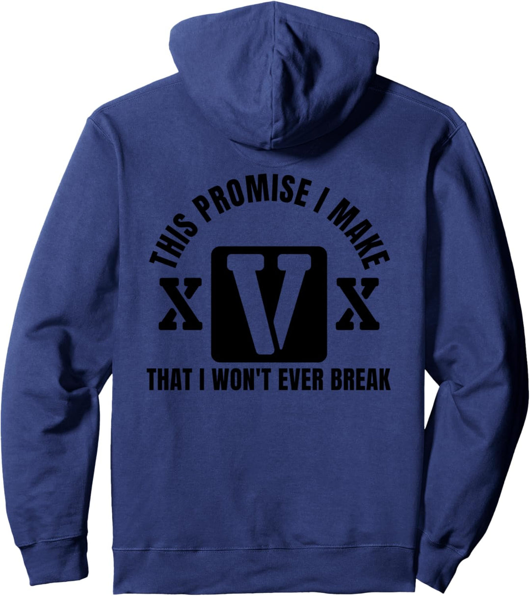 this promise i make, that i won't ever break - Straight edge Pullover Hoodie