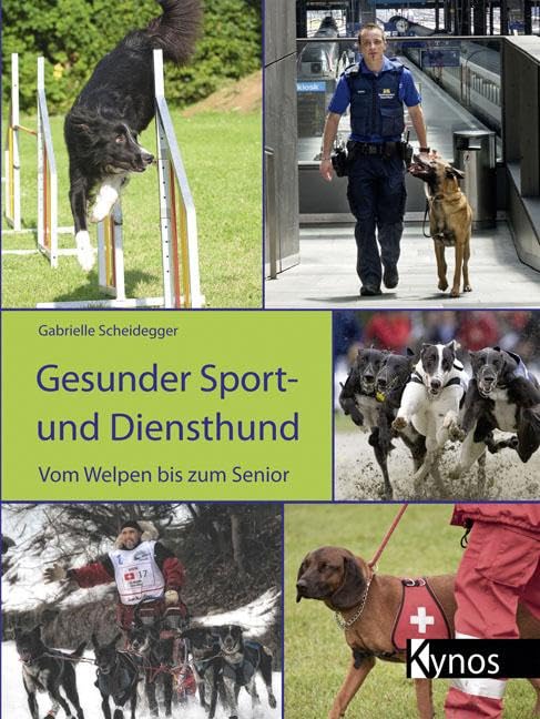 Gesunder Sport- und Diensthund: Vom Welpen bis zum Senior, Gebundenes Buch