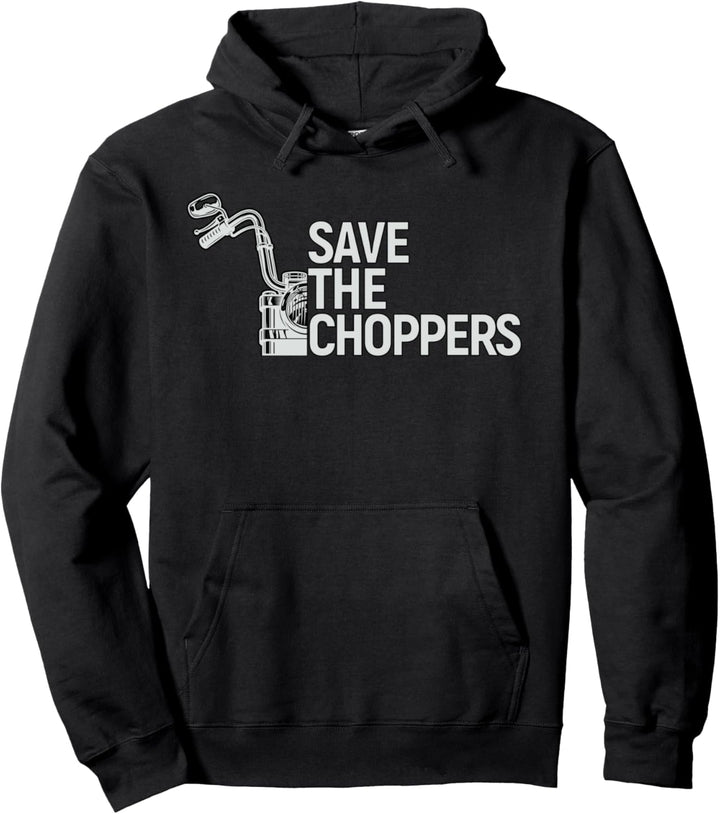Save The Choppers Gegen Fahrverbot für Motorräder Biker Pullover Hoodie