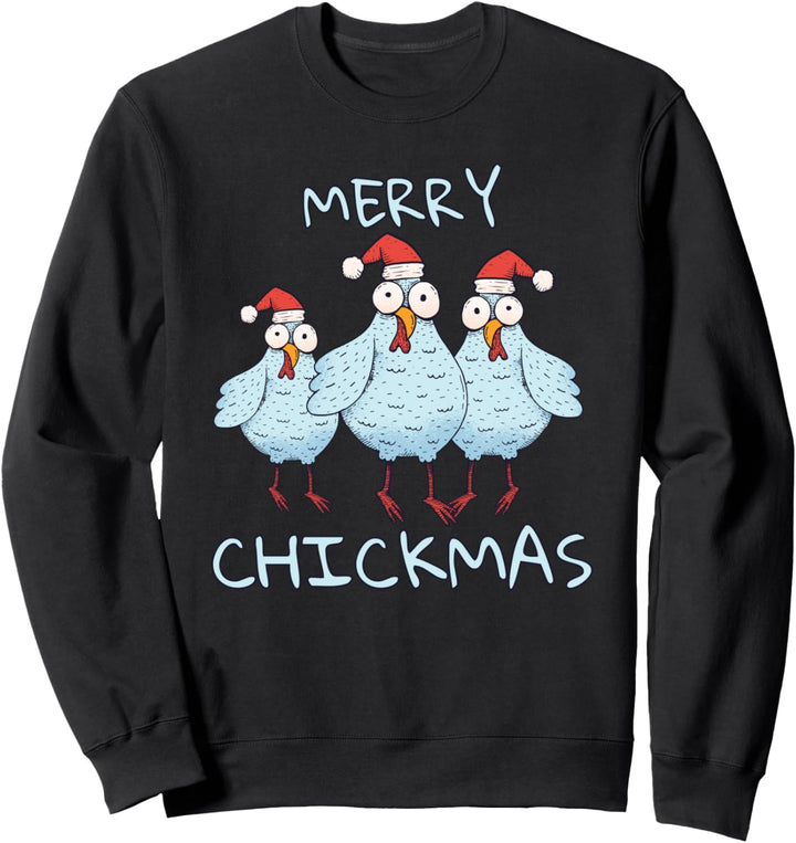 Merry Chickmas Sweatshirt