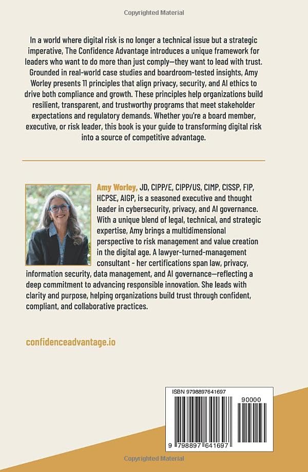 The Confidence Advantage: Optimizing Privacy, Cybersecurity and AI Governance for Growth, Gebundenes