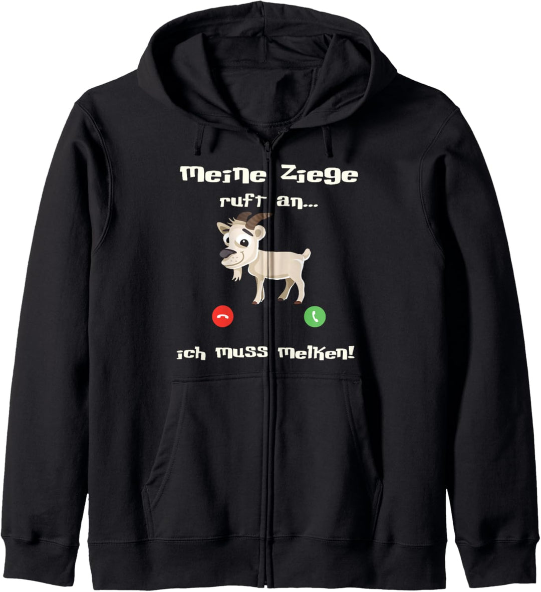 Ziegenbesatz mit der Aufschrift "Goat Calling To I Have To M Kapuzenjacke