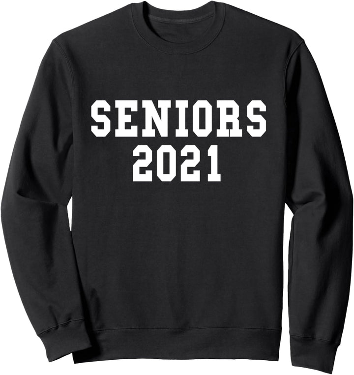 Senior 2021 Gifts Class of 2021 Matching Seniors Graduation Sweatshirt