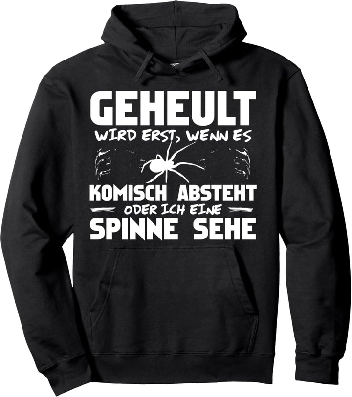 Angst vor Spinnen Pullover Hoodie