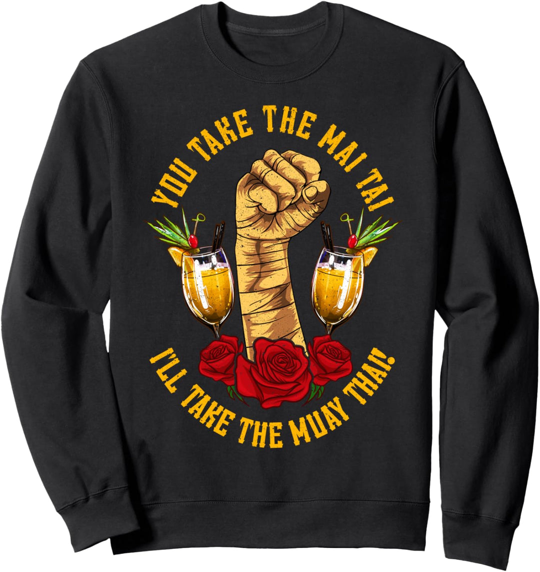 I'll Take the Muay Thai Vintage Fist Fight Retro Kickboxing Sweatshirt