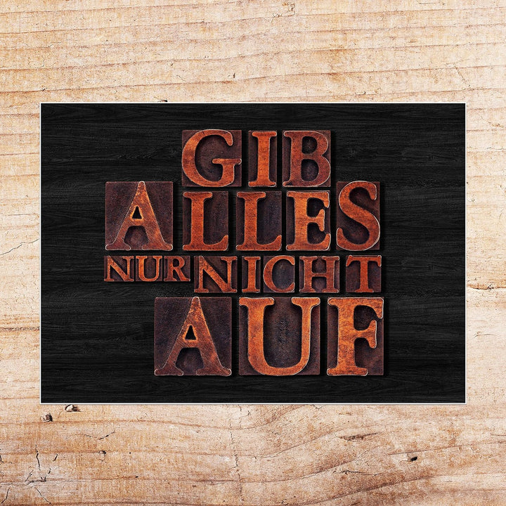 wandmotiv24 Poster als Wanddeko, Grösse Din A0, Gib Alles nur Nicht auf, Holz, Moderne Wanddeko, Wan