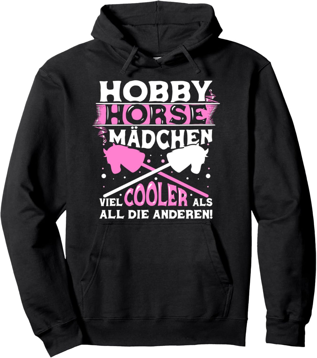Hobby Horse Mädchen Hobby Horsing Pferde Reiten Spruch Pullover Hoodie