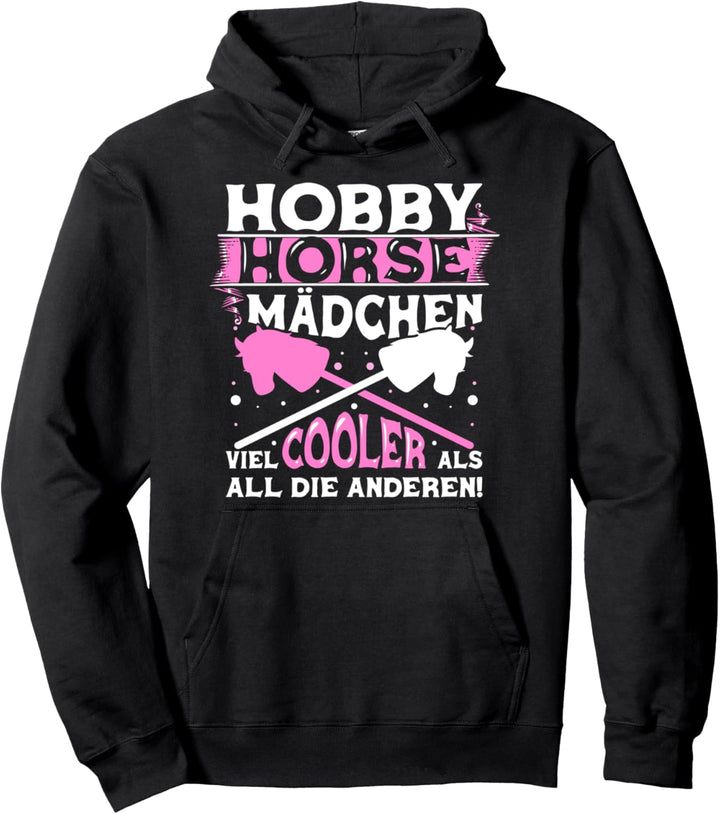 Hobby Horse Mädchen Hobby Horsing Pferde Reiten Spruch Pullover Hoodie