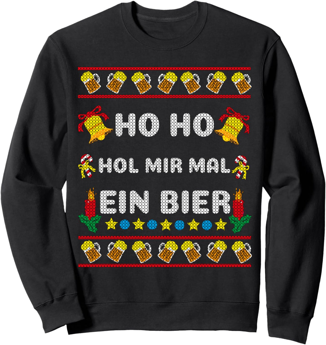 Ho Ho Hol Mir Mal Ein Bier - Weihnachten Ugly Christmas Sweatshirt