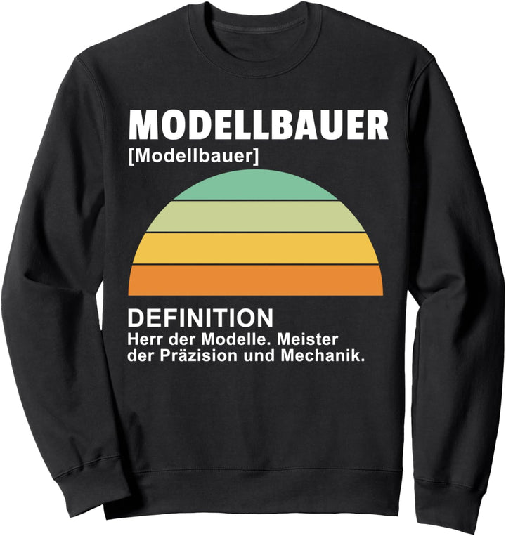Modellbauer Modelleisenbahn Modellflugzeug Modellbau Sweatshirt