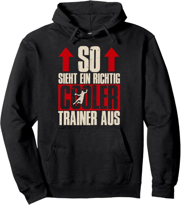 So sieht ein richtig cooler Trainer aus für die besten Coach Pullover Hoodie