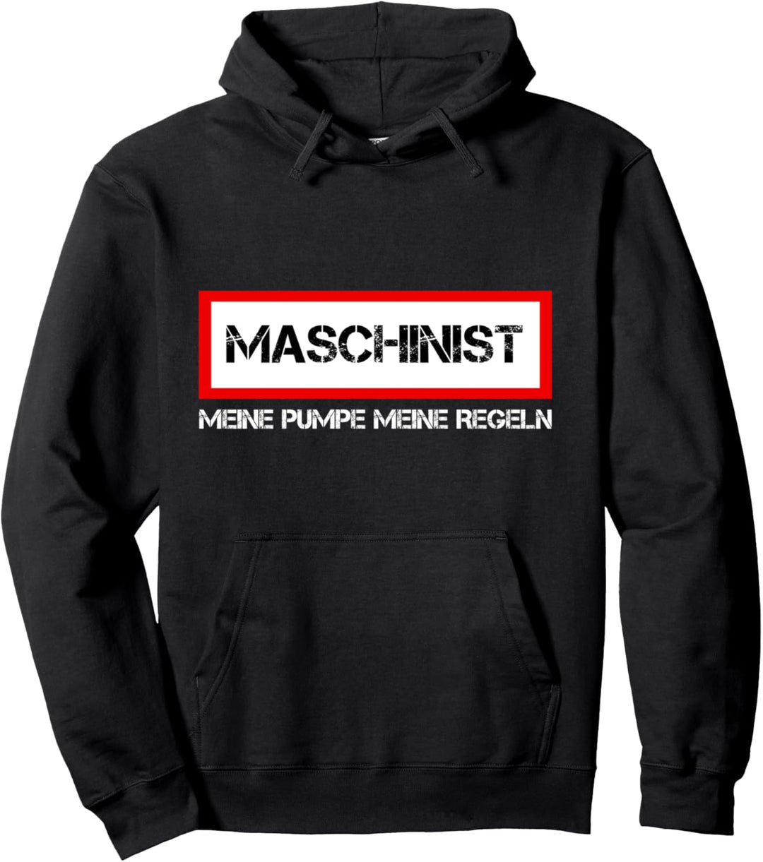 Maschinist Meine Pumpe Meine Regeln | Feuerwehr Pullover Hoodie