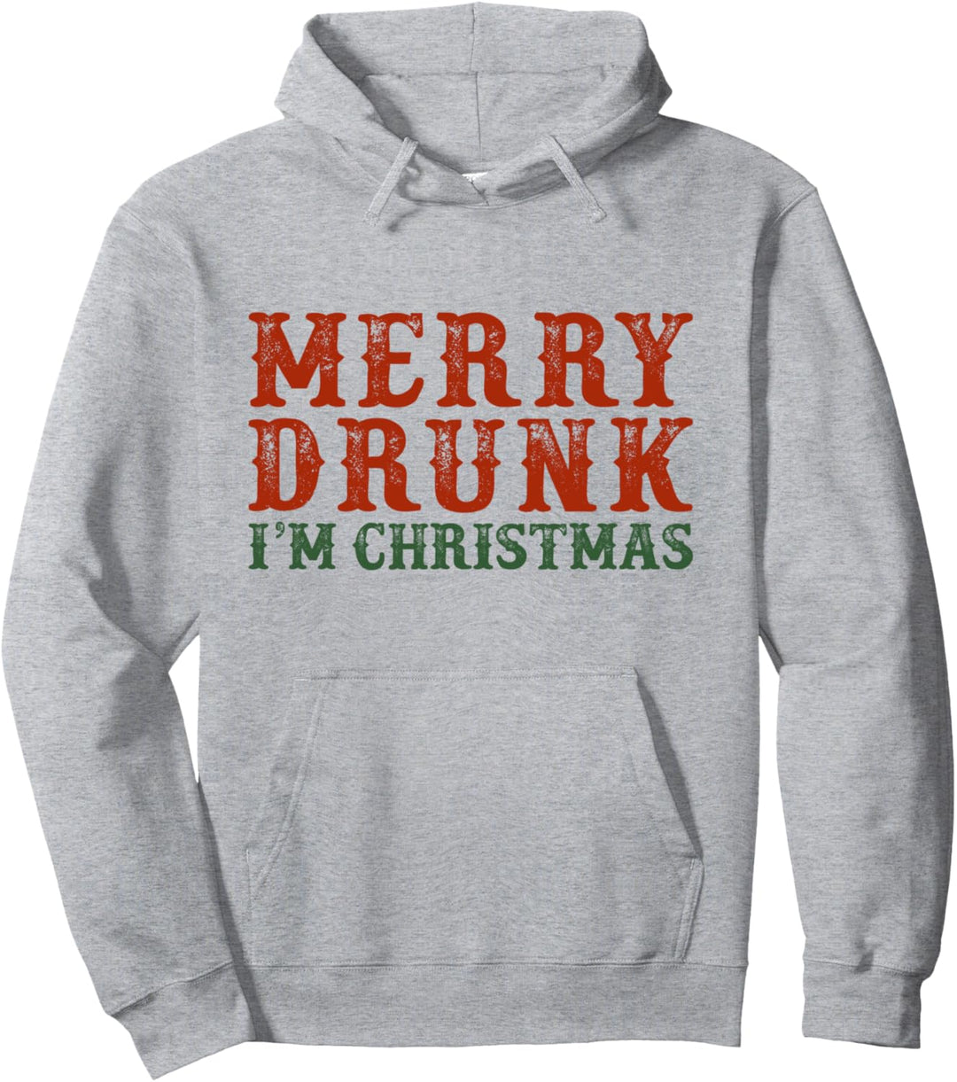 Merry Drunk I'm Christmas Drinking Wine Lover Pullover Hoodie