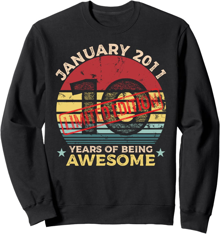 10th January Birthday 10 Year Old Gift Vintage 2011 Sweatshirt