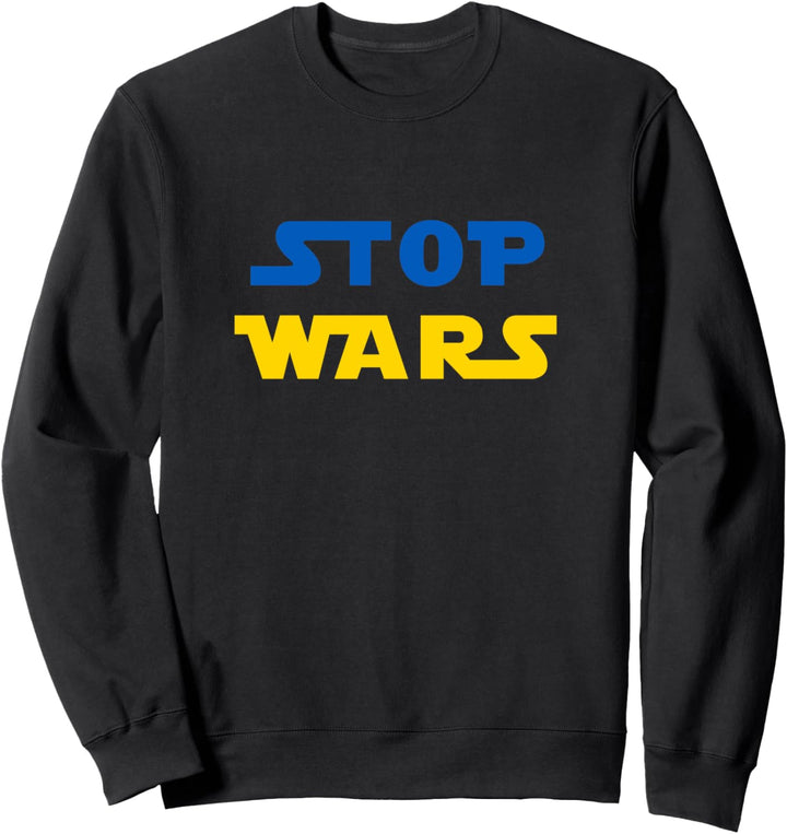 STOP WARS | Frieden für die Ukraine und für die Welt Sweatshirt