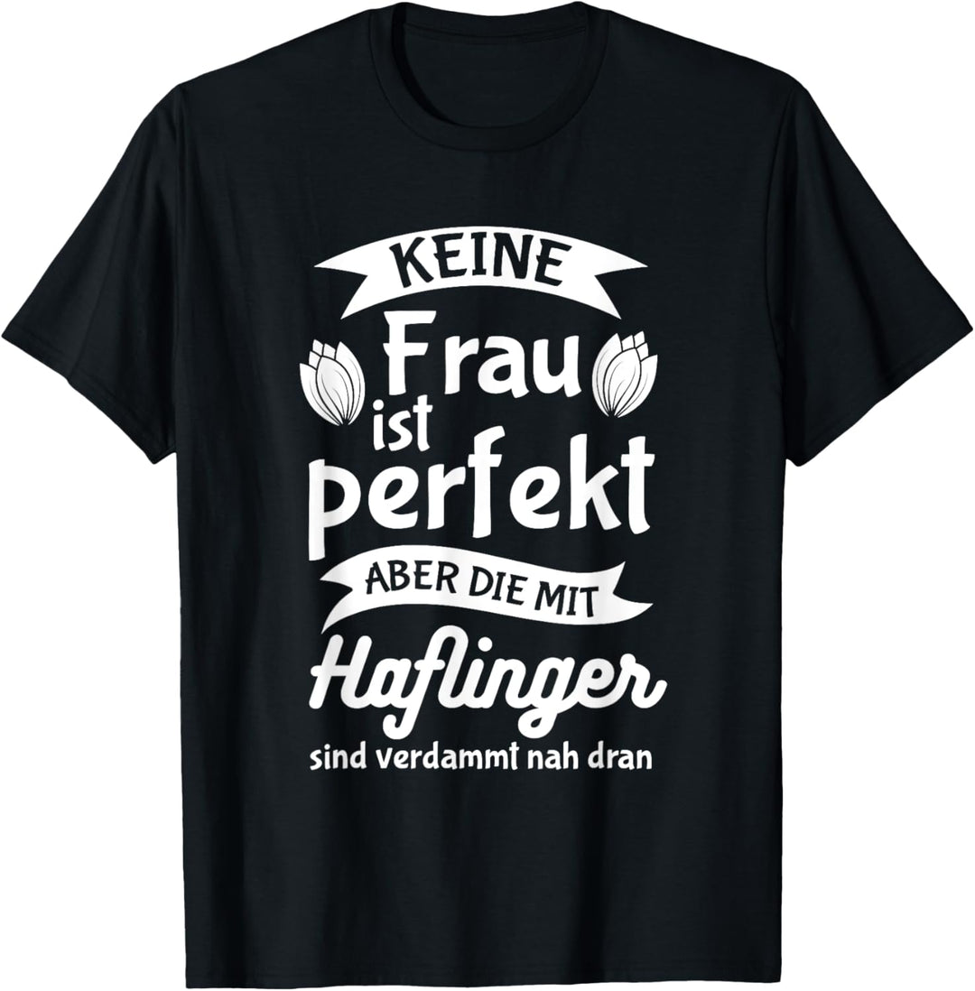 Haffi Reiterin Spruch Frauen Haflinger T-Shirt