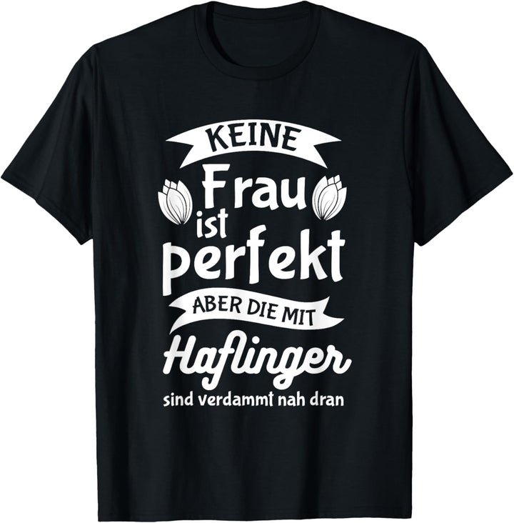Haffi Reiterin Spruch Frauen Haflinger T-Shirt