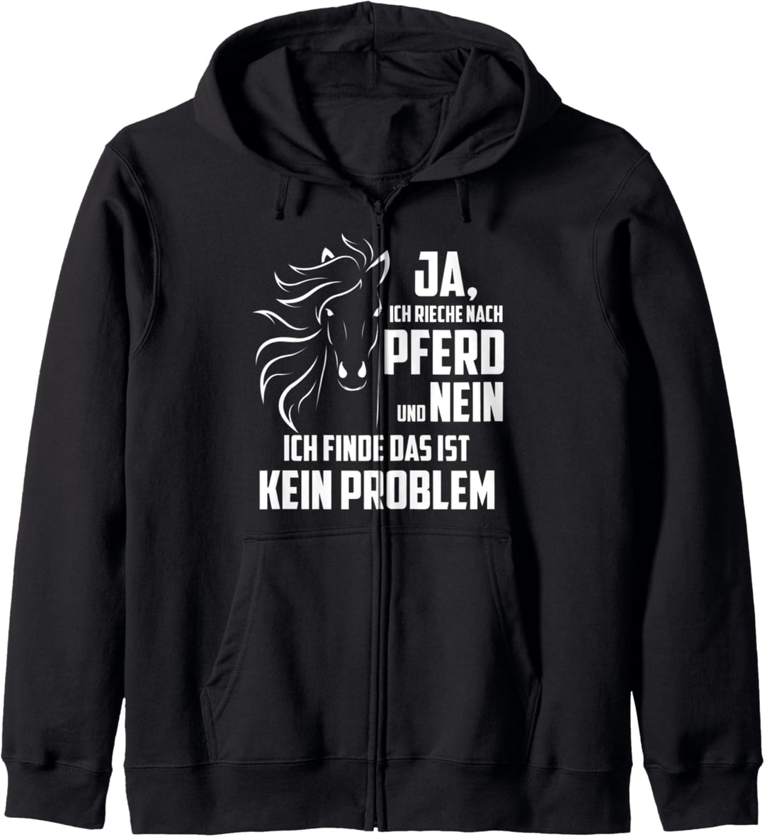 Nach Pferd Riechen Reiterin Reiter Pferdesprüche Pferdenarr Kapuzenjacke