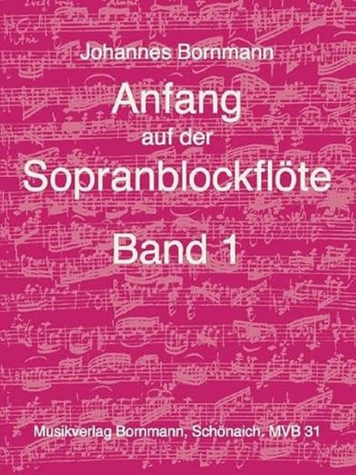 Anfang auf der Sopranblockflöte - Band 1, Musiknoten