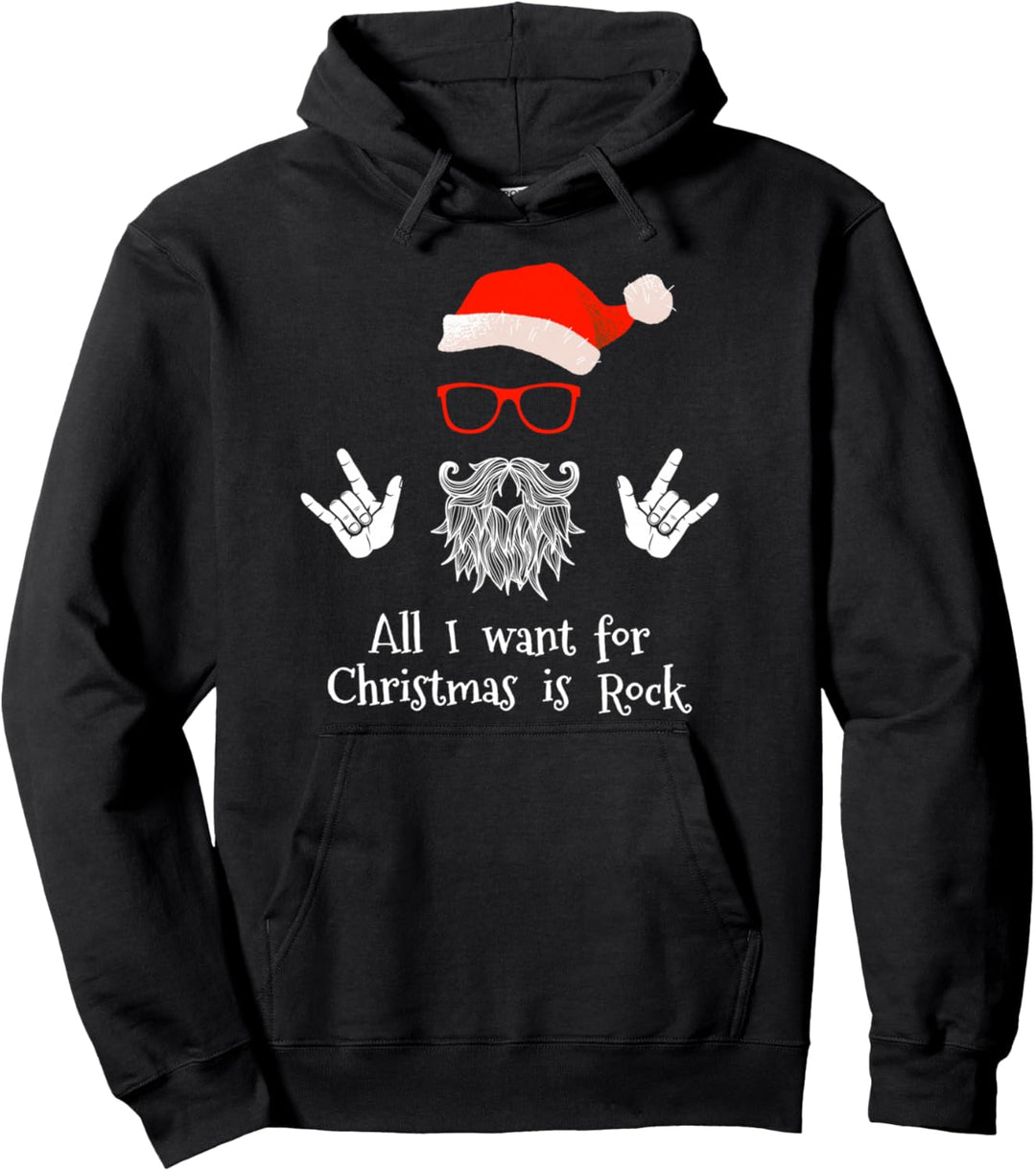 All I want for Christmas is Rock Weihnachts Outfit Pullover Hoodie