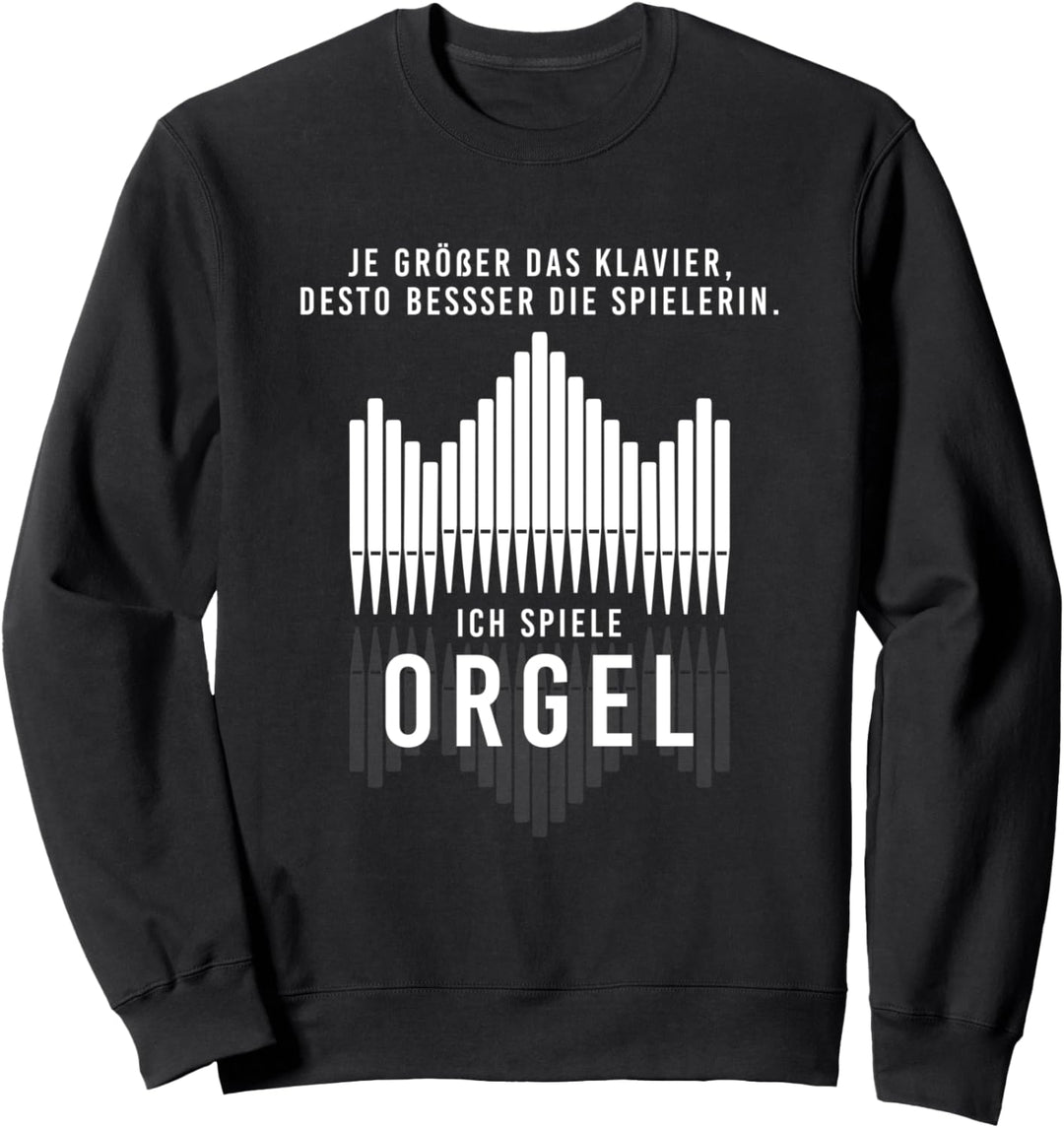 Ich Spiele Orgel Klavier Musik Organist Orgelspieler Kirche Sweatshirt