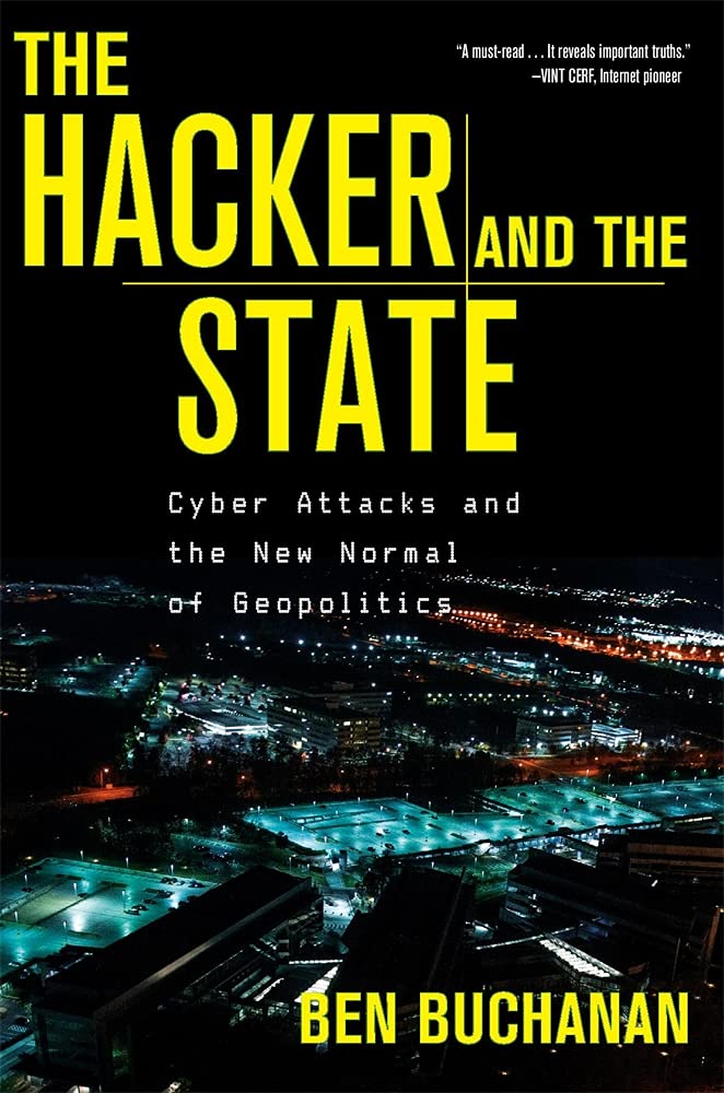 The Hacker and the State: Cyber Attacks and the New Normal of Geopolitics, Taschenbuch