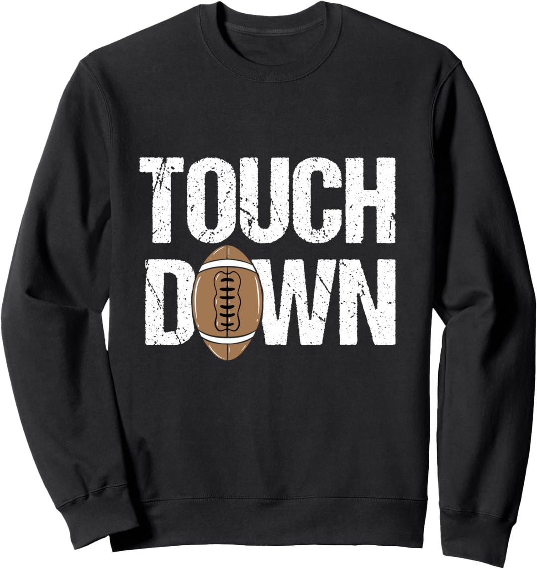 Touchdown American Football Fan Sweatshirt