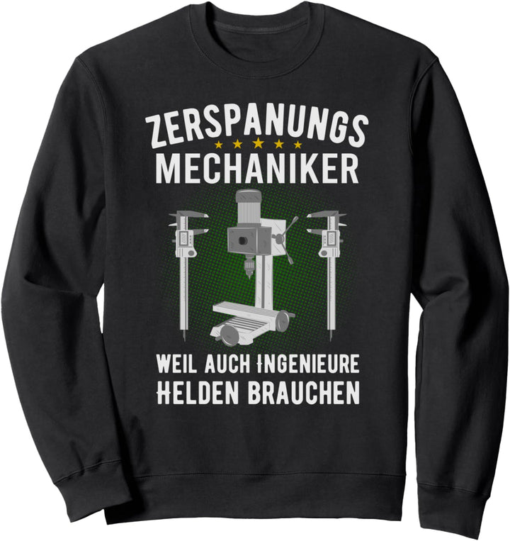 Zerspanungsmechaniker Lustiger Zerspaner Spruch CNC Fräser Sweatshirt
