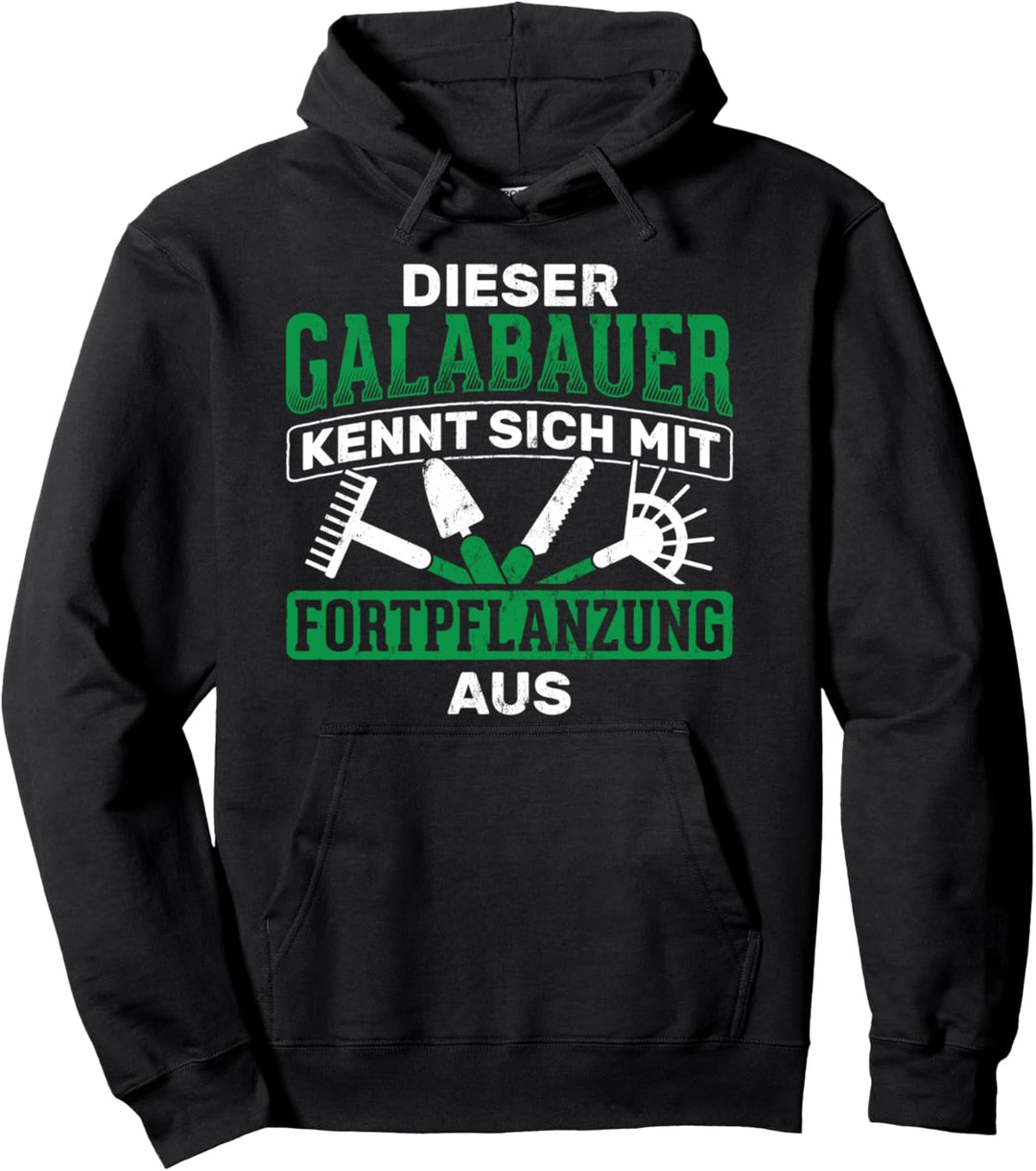 Galabau Know mit Reproduktion von Gärtnern Galabau Pullover Hoodie