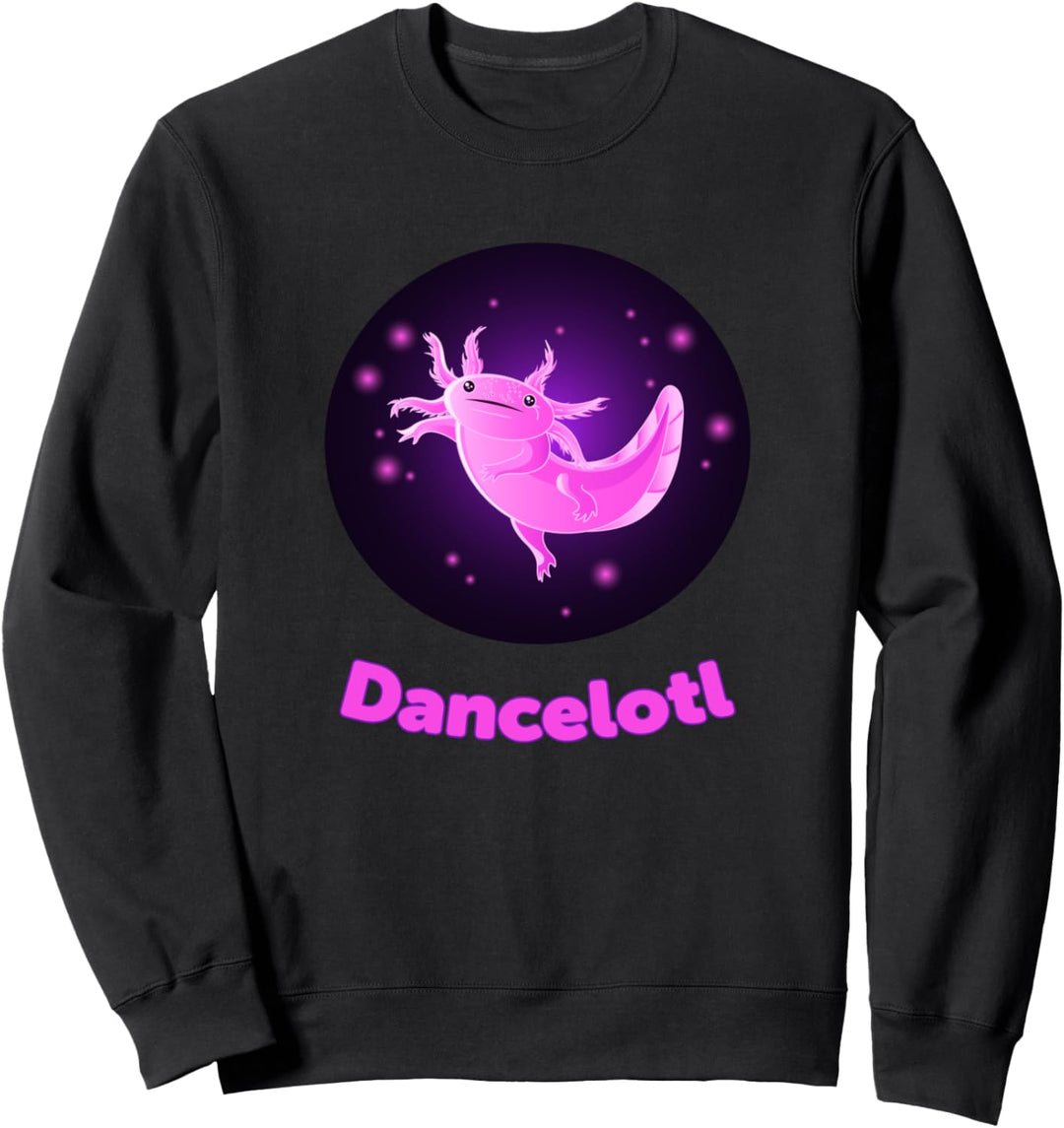 Axolotl Danceolotl Niedlicher Reim Tanz Axolotl Salamander Sweatshirt