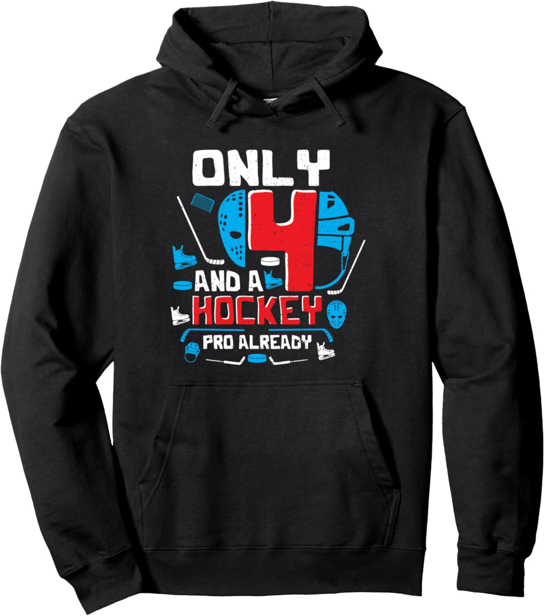 Eishockeytorwart: Only 4 And A Ho - 4. Geburtstag Pullover Hoodie