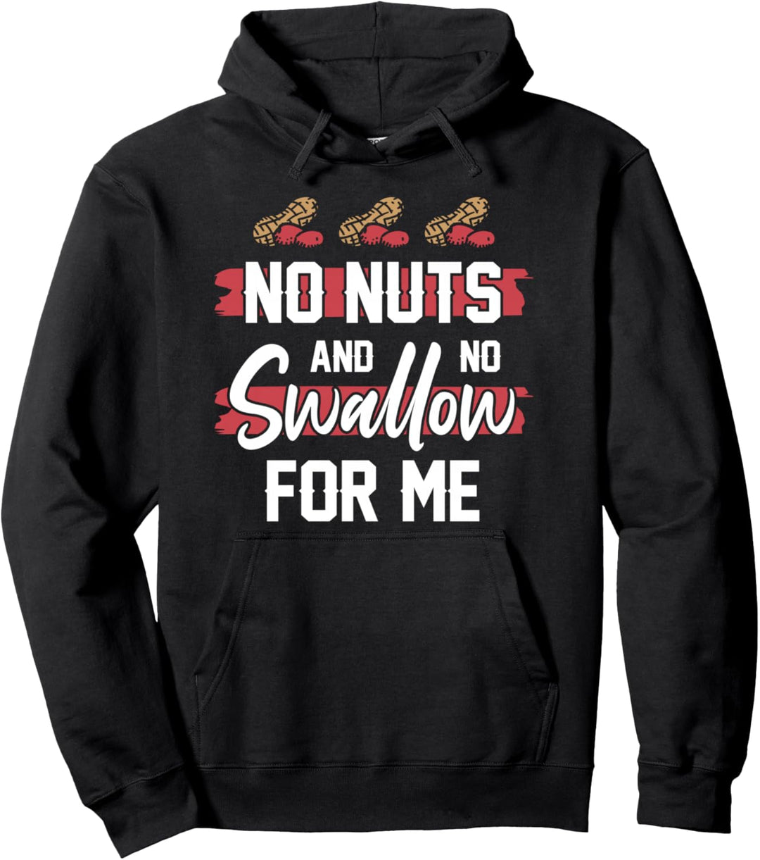 Keine Nüsse und keine Schwalbe für mich Erdnussallergie Pullover Hoodie